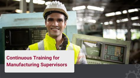 metal manufacturing supervisor training